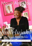 Maya Angelou, Hallelujah