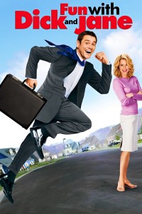 Poster for the movie "Fun with Dick and Jane"