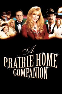 Poster for the movie "A Prairie Home Companion"